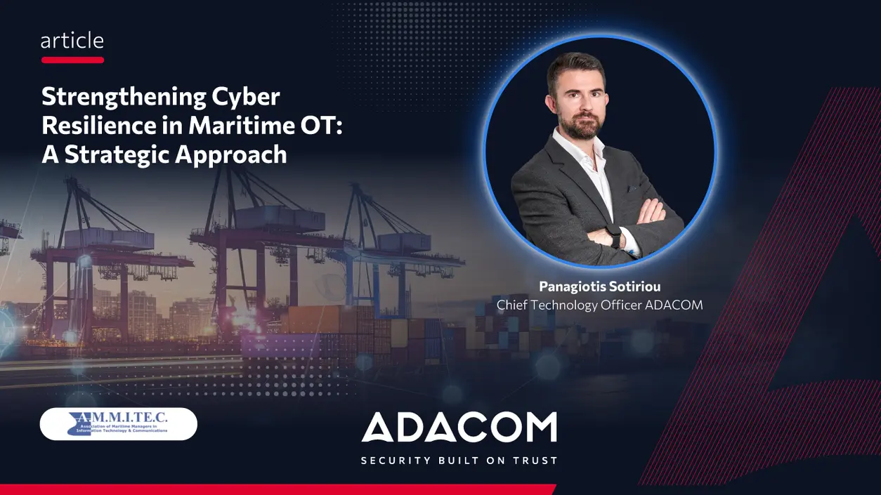 Strengthening Cyber Resilience in Maritime OT: A Strategic Approach main image