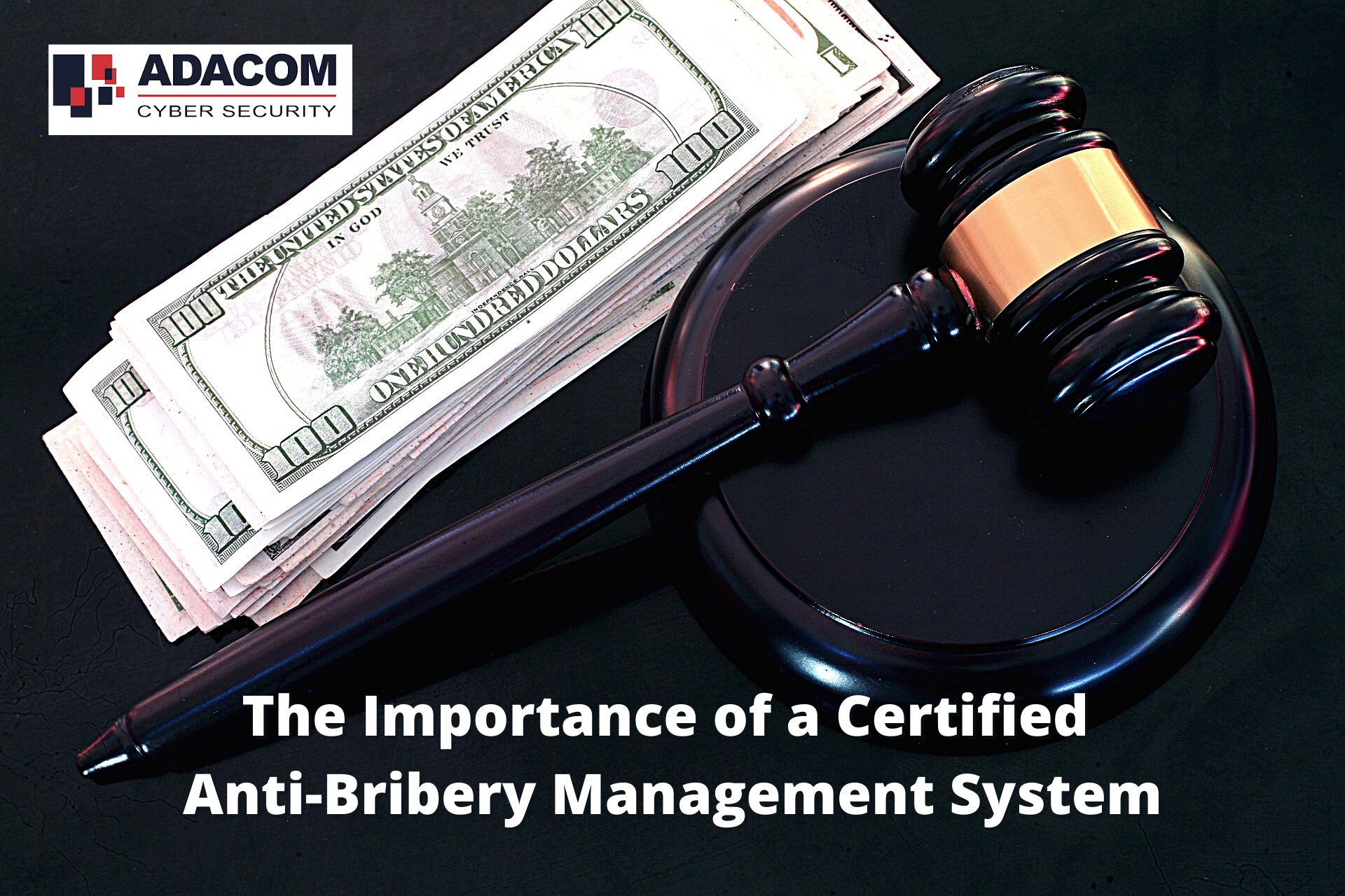 The Importance of a Certified Anti Bribery Management System