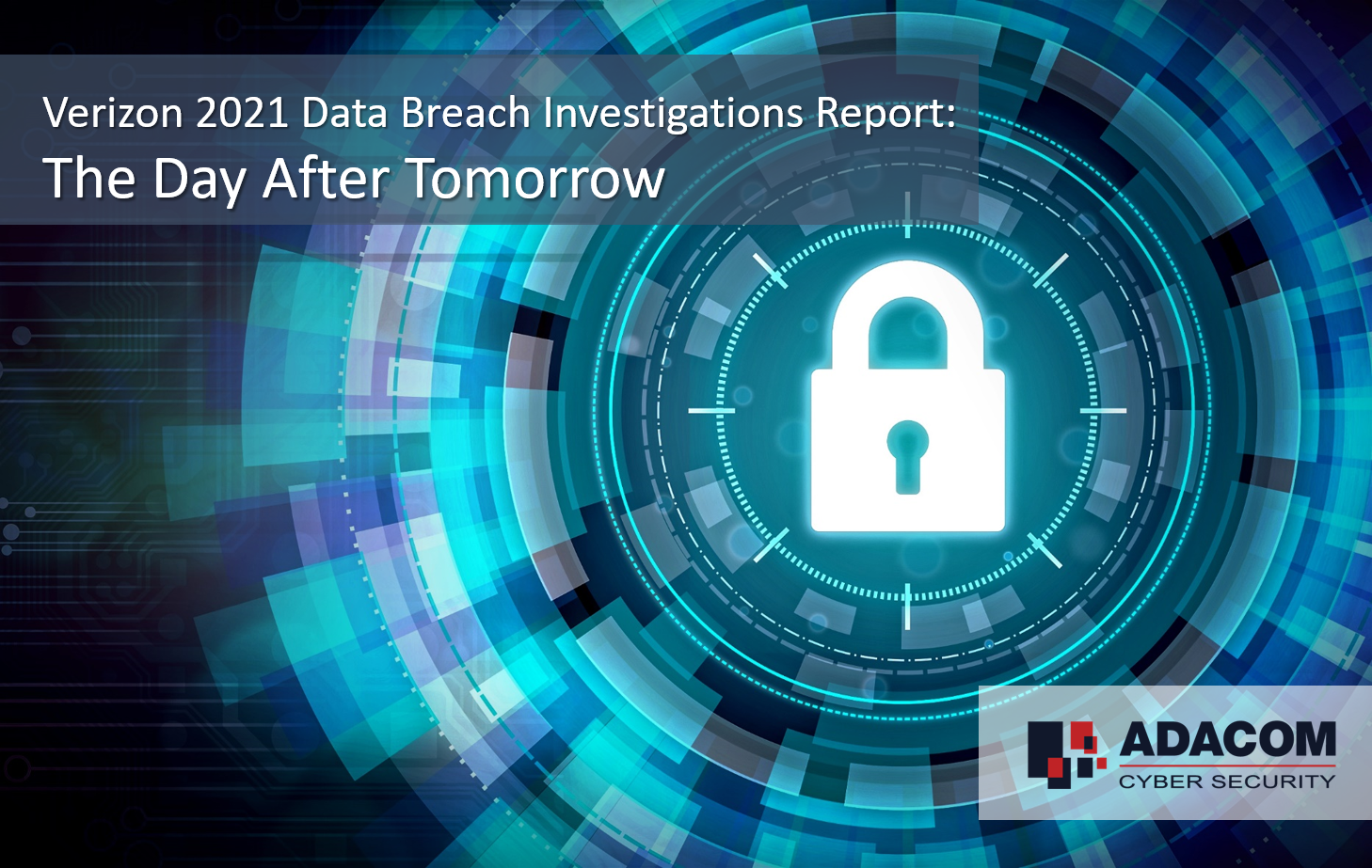 Verizon 2021 Data Breach Investigations Report