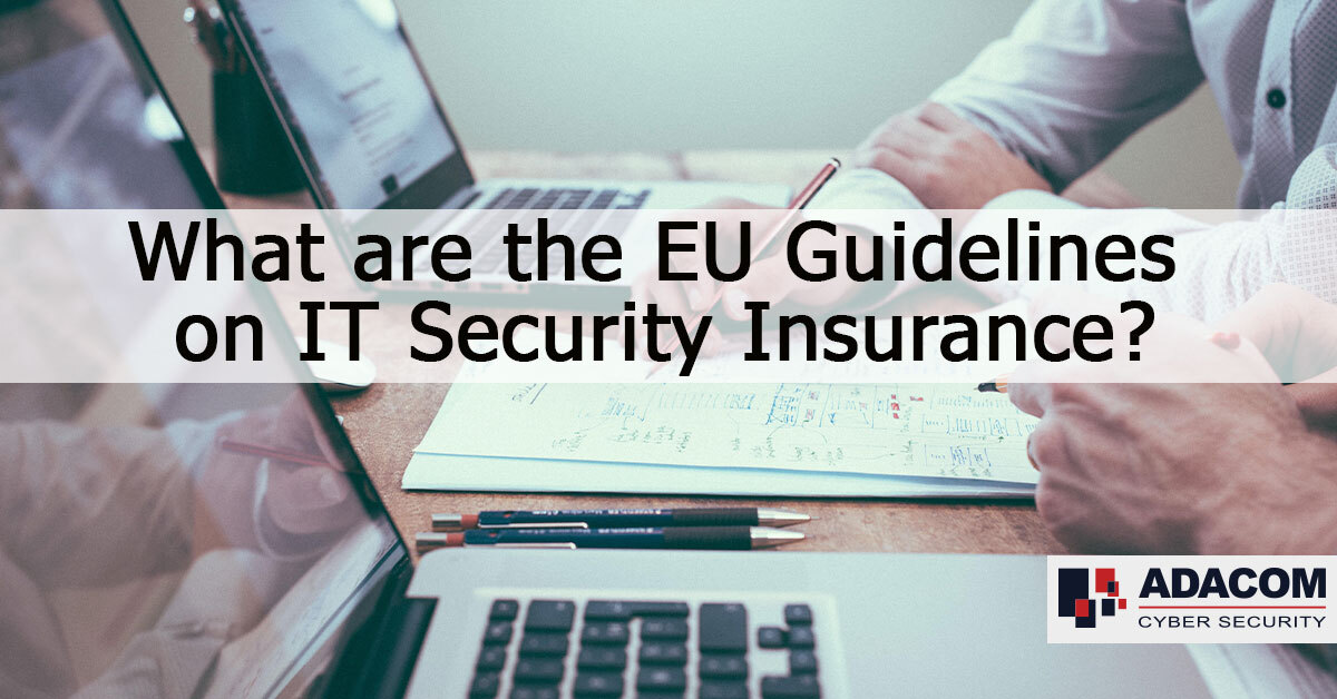 What are the EU guidelines on IT security insurance