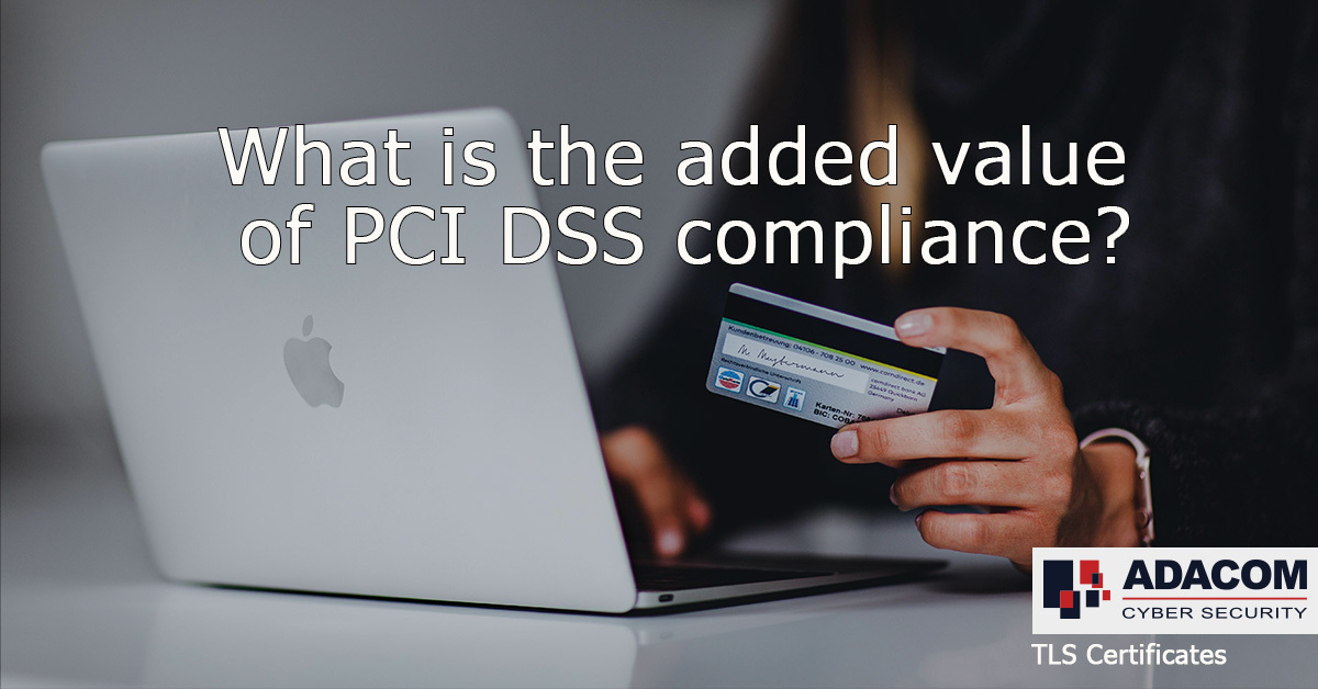 What is the added value of PCI DSS compliance 00000002